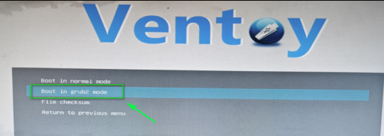 Ventoy 选择 Boot in grub2 mode